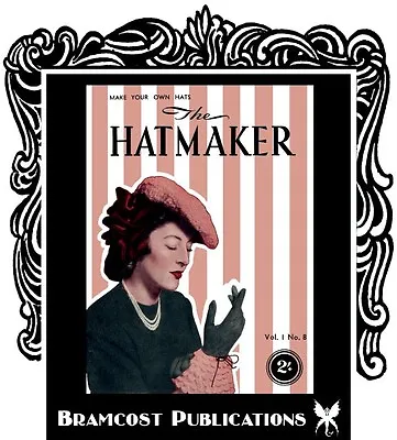 1940s Hatmaker Magazine V1 #8 (Millinery Hat Making) • $16.95
