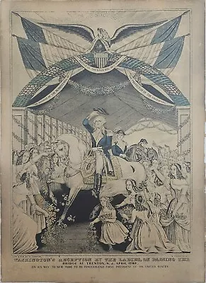 NATHANIEL CURRIER LITH Washington's Reception By The Ladies.  Trenton N.J.C.1845 • $22.50