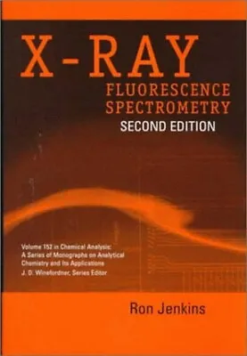 X-Ray Fluorescence Spectrometry Hardcover Ron Jenkins • $56.76