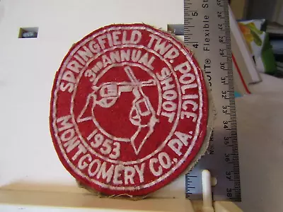 1953 Springfield Twp Police PA Montgomery Co. 3rd Annual Shoot Patch Felt 4.5  • $9.99