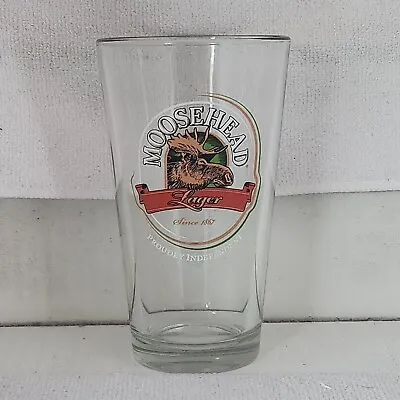 Moosehead Lager Beer 6  Pint Glass - Proudly Independent VGUC • $6.99