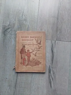 Daddy Darwin's Dovecot By Juliana Horatia Ewing Illustrated Randolph Caldecott • £8