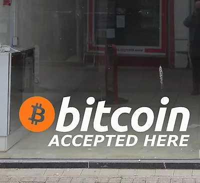 Bitcoin Accepted Here Vinyl Shop Window Sign Decal Sticker Cryptocurrency MEDIUM • $6.38