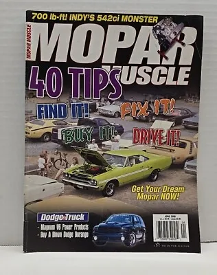 Mopar Muscle Magazine April 2000 40 Tips Dodge Truck 542ci Indy Monster • $6.99