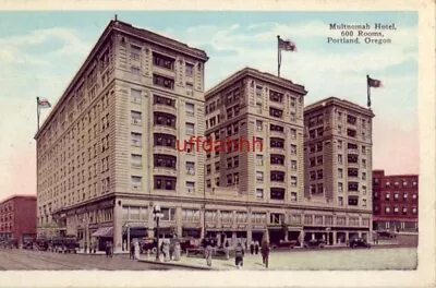 Multnomah Hotel 600 Rooms Portland Or 1928 • $7.49