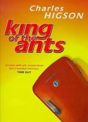 King Of The Ants By Charlie Higson. 9780349111032 • £2.51