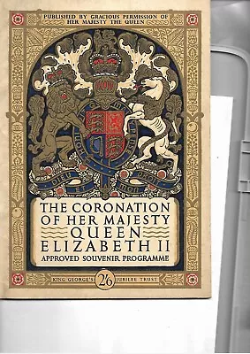 The Coronation Of Her Majesty Queen Elizabeth II Approved Souvenir Programme • £7.99