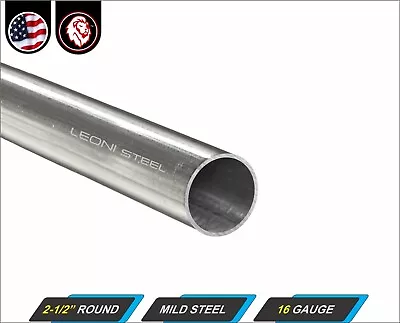 2-1/2  Round Metal Tube - Mild Steel - 16 Gauge - ERW - 11  Inch Long • $11.25