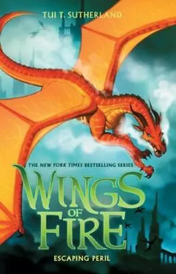 Wings Of Fire Ser.: Escaping Peril By Tui T. Sutherland (2020 Trade Paperback • $11