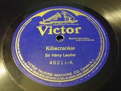 $8.50 • Buy Sir Harry Lauder - Victor 45211 - Killiecrankie -1910 /wee Jean Macgregor -1909