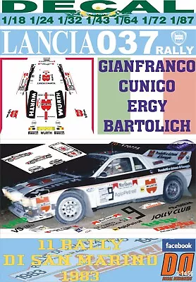 DECAL LANCIA 037 RALLY F.CUNICO R. SAN MARINO 1983 DnF (06) • £18