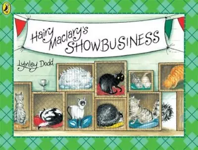 HAIRY MACLARY'S SHOWBUSINESS By Lynley Dodd - Bedtime Picture Story Book - NEW • £3.95