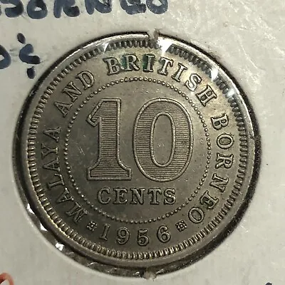 1956  Malaya-British-Borneo Ten Cent Foreign Coin #1723 • $9.70