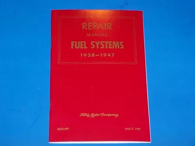 1938-48 Ford Car & Truck Fuel System Carburetor Shop Repair Manual Flathead  • $13.95