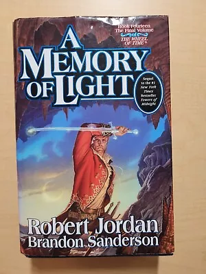 Wheel Of Time: A Memory Of Light By Robert Jordan 2013 1st Ed 1st Print Signed • $15