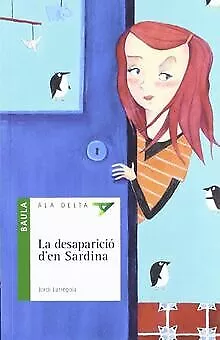 La Desaparició D'en Sardina (Ala Delta Serie Ve... | Book | Condition Acceptable • £5.60