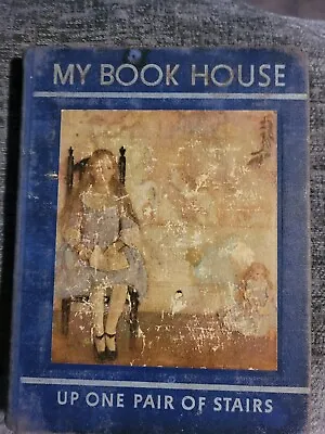 Vtg Up One Pair Of Stairs My Book House Books 1937 Edited By Olive B Miller  • $25