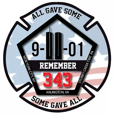 9-11 Never Forget 343 Decal  ~  Vinyl Car Wall Sticker - Small To XLarge • $4.39