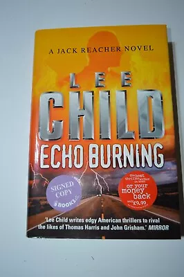 ECHO BURNING By Lee Child Hardcover SIGNED UK First Edition • $35.50