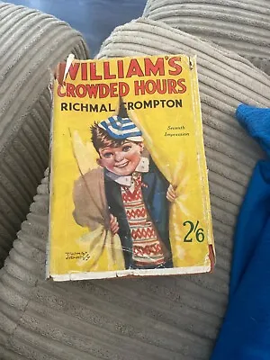 £8.50 • Buy Just Wlliam Crowded Hours 1934 Seventh Impression - Richmal Crompton