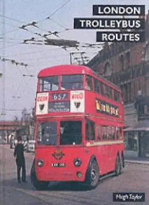 London Trolleybus Routes-Hugh Taylor • £4.05
