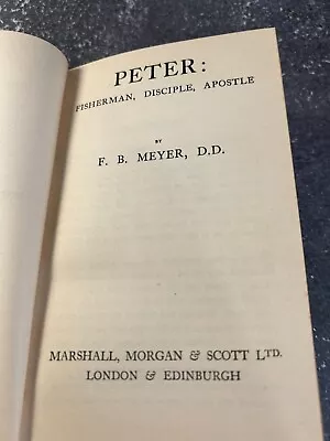 Peter: Fisherman Disciple Apostle By F. B. Meyer • $20