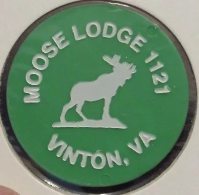 Vintage Moose Lodge #1121 Vinton VA Green Plastic Trade Token - Virginia • $4.99