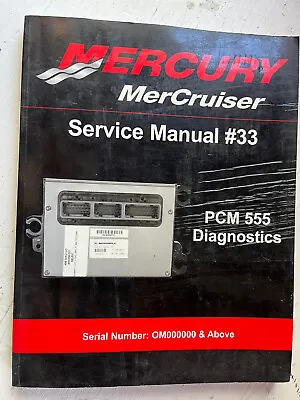 MerCruiser PCM 555 Diagnostic Service Manual #33 90-863757002 2007 Bn6 • $34.95