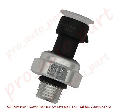 $17.49 • Buy Oil Pressure Switch Sensor 12621649 For Holden Commodore V6 3.6L VZ VE LEO LY7