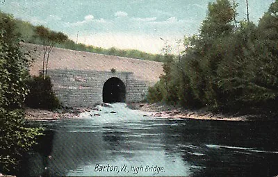 Postcard VT Barton Vermont High Bridge 1910 Antique Vintage PC F1466 • $2