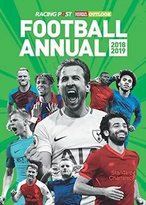 Racing Post & RFO Football Annual 2018-2019  Very Good Book Dan Sait • £3.01