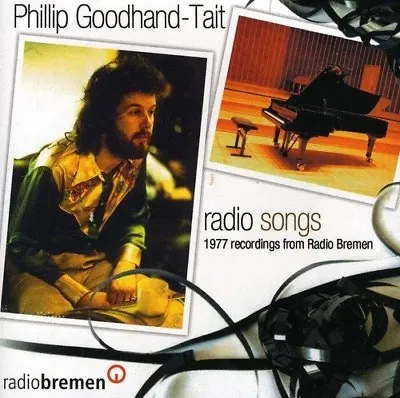 Phillip Goodhand-tait - Radio Songs-1977 Live At Radio Bremen  Cd New!  • $59.35