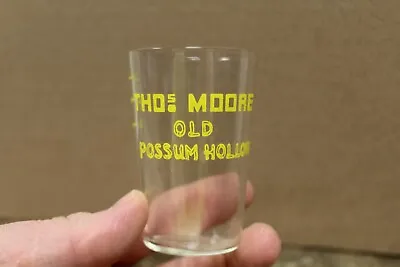 Vintage Shot Glass Thos. Moore OLD POSSUM HOLLOW • $45