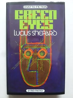 £30 • Buy Lucius Shepard – GREEN EYES (1986) – Signed First Hardcover Edition