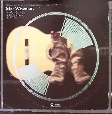 Mac Wiseman Sixteen Great Performances Abc Records Vinyl Lp 168-58w • $7.12