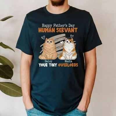 Personalized  Human Servant Cat Shirt Cat Dad Shirt Cat Lover Gift Father's D • $20.99