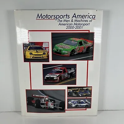 Motorsports America  The Men & Machines  2000-2001 Hc/dj • $16