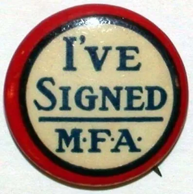 Vintage Pinback Pin I'VE SIGNED MFA 1920s Unused New Old Stock N-mint Condition • $7.64