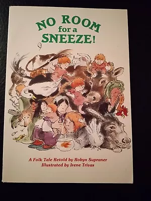 No Room For A Sneeze! By Robyn Supraner (1986 Library Binding) • $4.27