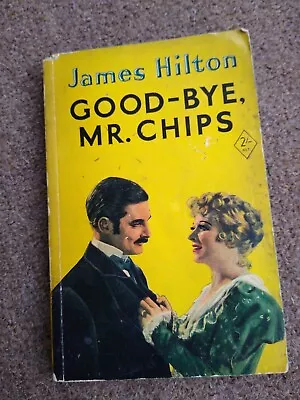 £1.50 • Buy Good-Bye Mr. Chips. James Hilton. Paperback 1951.Robert Donat.Greer Garson Cover