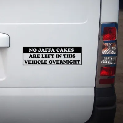 No Tools Left In This Vehicle Overnight Decal Sticker Car Van Funny Jaffa Cakes • £2.59