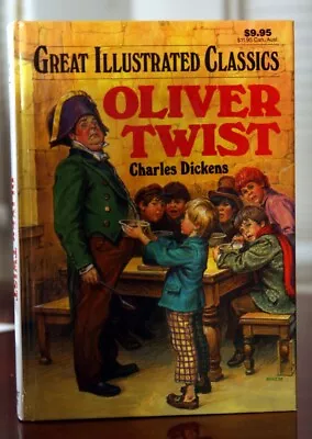 OLIVER TWIST By Charles Dickens Great Illustrated Classics 1989 Baronet Books HC • £8.03