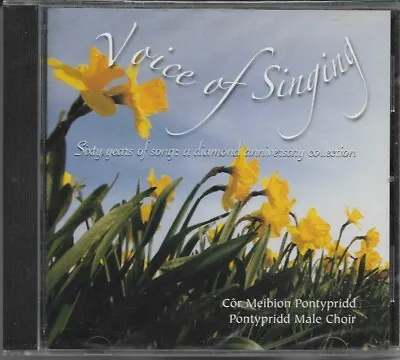 Côr Meibion Pontypridd ‘Voice Of Singing’ CD (2010) Male Choir Wales NEW • £4