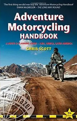 Adventure Motorcycling Handbook: A Route & Planning Guide By Scott Chris • $6.02