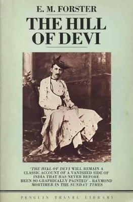 The Hill Of Devi (Travel Library) Forster E. M. • £3.50