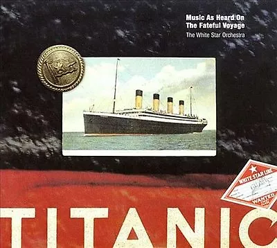 Titanic: Music As Heard On The Fateful Voyage- Ian Whitcomb & The White (CD) V.G • $5.99