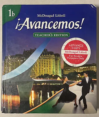 AVANCEMOS!: TEACHER S EDITION LEVEL 1B 2007 By Mcdougal Littel - Hardcover Mint • $3.99