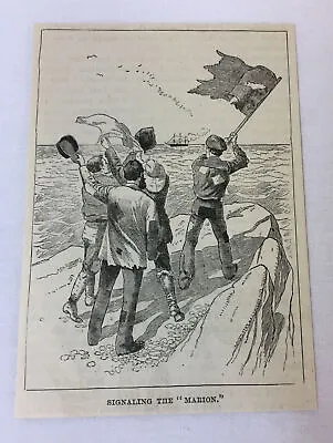 1885 Magazine Engraving ~ Antarctic Shipwreck Trinity SIGNALING THE MARION • $7.19