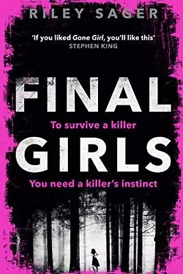 Final Girls: Three Girls. Three Tragedie... By Sager Riley Paperback / Softback • $13.33