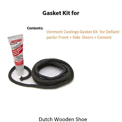 Vermont Castings Gasket Kit  For Defiant Parlor Front + Side  Doors + Cement • $22.95